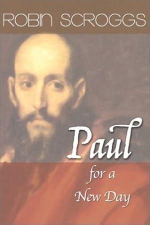 Seller image for Paul for a New Day by Scroggs, Robin [Paperback ] for sale by booksXpress