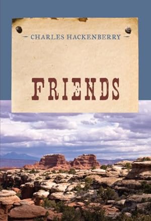Imagen del vendedor de Friends (An Evans Novel of the West) by Hackenberry, Charles [Paperback ] a la venta por booksXpress