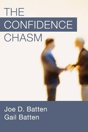 Seller image for The Confidence Chasm: by Batten, Joe D. [Paperback ] for sale by booksXpress