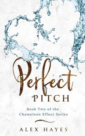 Seller image for Perfect Pitch (The Chameleon Effect) by Hayes, Alex [Paperback ] for sale by booksXpress