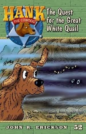 Seller image for The Quest for the Great White Quail (Hank the Cowdog) by Erickson, John R [Paperback ] for sale by booksXpress