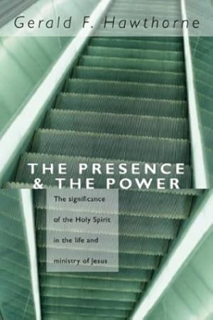 Image du vendeur pour The Presence and The Power: the Significance of the Holy Spirit in the Life and Ministry of Jesus by Hawthorne, Gerald F. [Paperback ] mis en vente par booksXpress