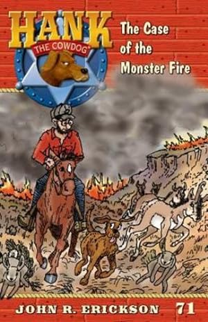 Bild des Verkufers fr The Case of the Monster Fire (Hank the Cowdog) by Erickson, John R [Paperback ] zum Verkauf von booksXpress