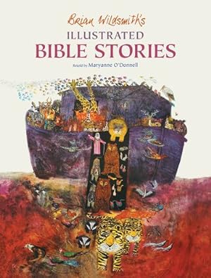 Bild des Verkufers fr Brian Wildsmith's Illustrated Bible Stories by Maryanne O'Donnell [Hardcover ] zum Verkauf von booksXpress