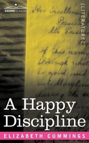 Bild des Verkufers fr A Happy Discipline by Elizabeth Cummings [Paperback ] zum Verkauf von booksXpress