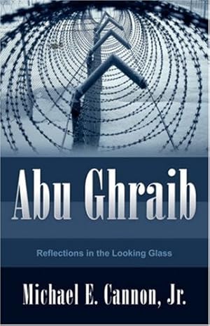 Seller image for Abu Ghraib by Cannon, Jr. Michael E [Paperback ] for sale by booksXpress