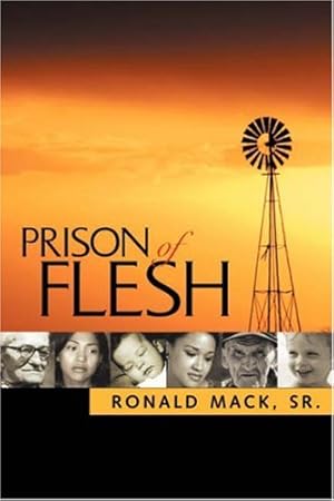 Imagen del vendedor de Prison of Flesh by Mack, Sr. Ronald [Paperback ] a la venta por booksXpress