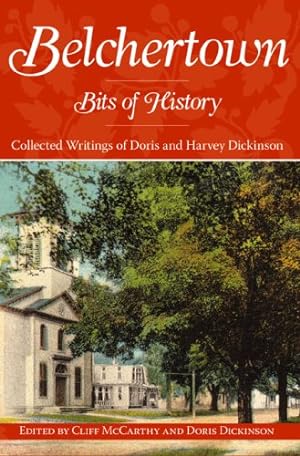 Image du vendeur pour Belchertown: Bits of History (American Chronicles) by Doris Dickinson, Harvey Dickinson [Paperback ] mis en vente par booksXpress