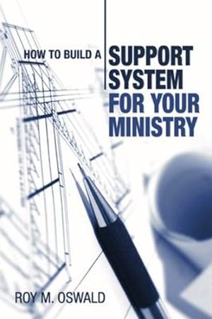 Seller image for How to Build a Support System for Your Ministry: by Oswald, Roy M. [Paperback ] for sale by booksXpress