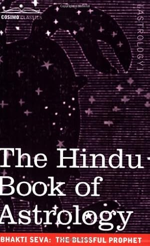 Imagen del vendedor de The Hindu Book of Astrology by Bhakti Seva: The Blissful Prophet [Paperback ] a la venta por booksXpress