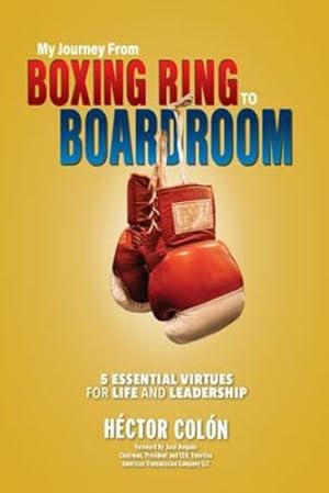 Seller image for My Journey from Boxing Ring to Boardroom by H ©ctor Col ³n [Paperback ] for sale by booksXpress
