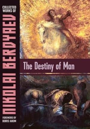 Seller image for The Destiny of Man by Berdyaev, Nikolai [Hardcover ] for sale by booksXpress
