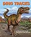 Bild des Verkufers fr Dino Tracks (Arbordale Collection) by Rhonda Lucas Donald [Paperback ] zum Verkauf von booksXpress