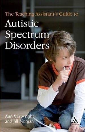 Bild des Verkufers fr The Teaching Assistant's Guide to Autistic Spectrum Disorders (Teaching Assistant's Series) zum Verkauf von WeBuyBooks