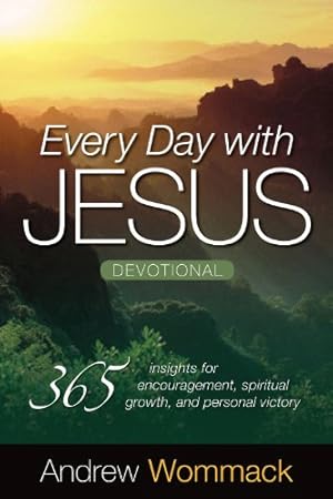 Seller image for Every Day With Jesus Devotional: 365 Insights for Encouragement, Spiritual Growth, and Personal Victory by Andrew Wommack [Paperback ] for sale by booksXpress