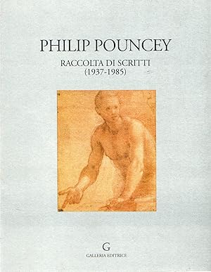 Philip Pouncey : Raccolta di scritti (1937-1985)