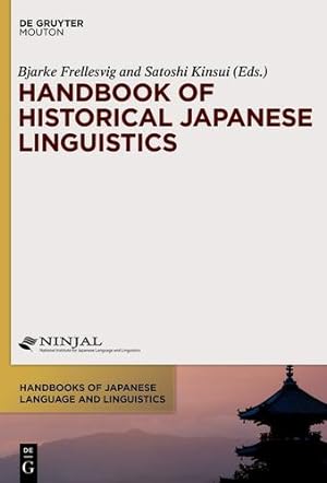 Seller image for Handbook of Historical Japanese Linguistics (Handbooks of Japanese Language and Linguistics, 1) [Hardcover ] for sale by booksXpress