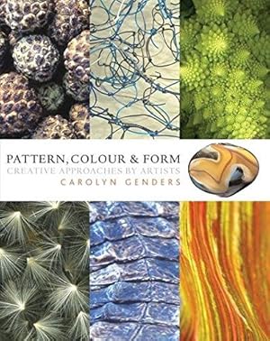 Image du vendeur pour Pattern, Colour and Form: creative approaches by artists mis en vente par WeBuyBooks