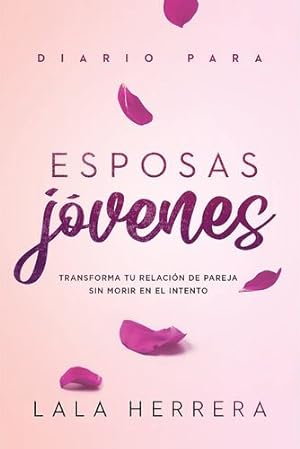 Seller image for Diario para esposas j³venes (Spanish Edition) by Herrera, Lala [Paperback ] for sale by booksXpress