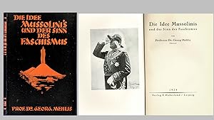 Die Idee Mussolinis und der Sinn des Faschismus (Originalausgabe 1928)