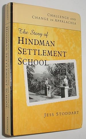 Seller image for Challenge and Change in Appalachia, The Story of Hindman Settlement School for sale by R Bryan Old Books