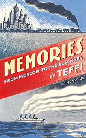 Seller image for Memories - From Moscow to the Black Sea for sale by WeBuyBooks