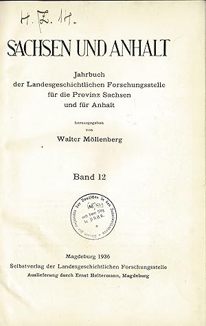 Sachsen und Anhalt. Jahrbuch der landesgeschichtlichen Forschungsstelle für die Provinz Sachsen u...
