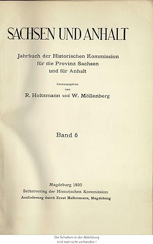 Sachsen und Anhalt. Jahrbuch der historischen Kommission für die Provinz Sachsen und für Anhalt (...