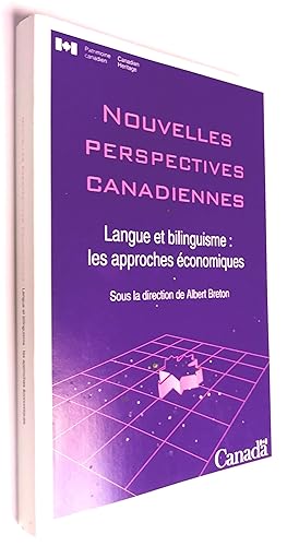 Seller image for Nouvelles perspectives canadiennes. Langue et bilinguisme: les approches conomiques for sale by Livresse