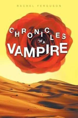 Seller image for Chronicles of a Vampire by Ferguson, Rachel [Paperback ] for sale by booksXpress