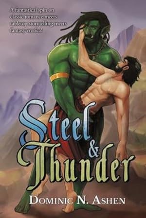 Immagine del venditore per Steel & Thunder by Ashen, Dominic N [Paperback ] venduto da booksXpress