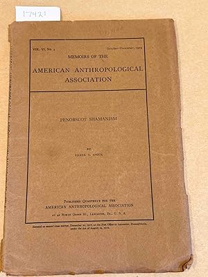 Penobscot Shamanism - American Anthropological Association Vol. VI No. 4 - October- December, 1919