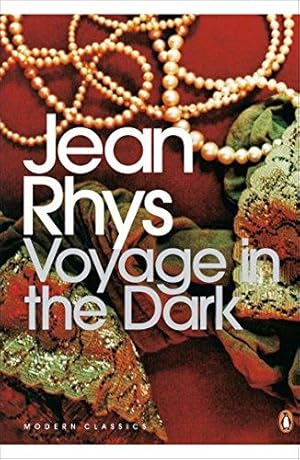 Seller image for Voyage in the Dark: Jean Rhys (Penguin Modern Classics) for sale by WeBuyBooks 2