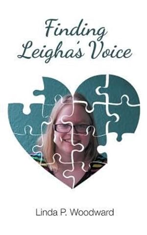 Seller image for Finding Leigha's Voice by Woodward, Linda P [Paperback ] for sale by booksXpress