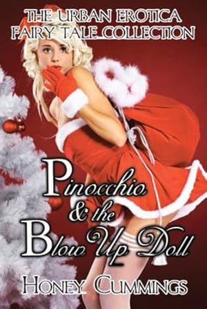 Imagen del vendedor de Pinocchio and the Blow Up Doll by Cummings, Honey [Paperback ] a la venta por booksXpress