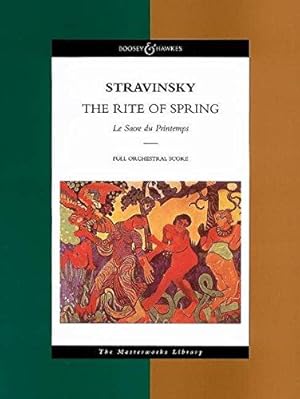 Seller image for Rite of Spring: Sacre du Printemps, Full Orchestral Score: Le Sacre Du Printemps the Masterworks Library for sale by WeBuyBooks