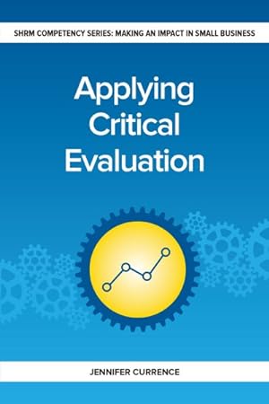 Seller image for Applying Critical Evaluation : Making an Impact in Small Business for sale by GreatBookPrices