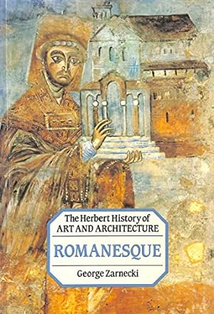 Bild des Verkufers fr Romanesque (The Herbert History of Art and Architecture) zum Verkauf von WeBuyBooks