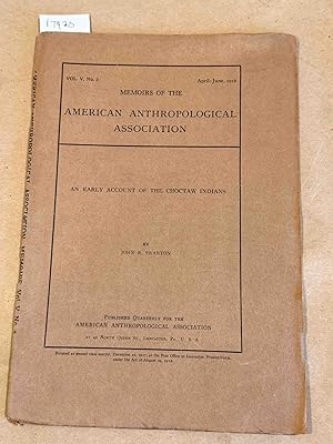 An Early Account of the Choctaw Indians - American Anthropological Association Vol. 5 No. 2 - Apr...