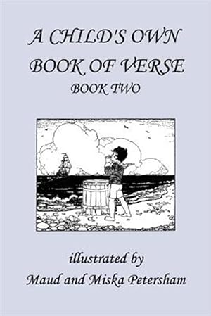 Seller image for Child's Own Book of Verse : Book 2 for sale by GreatBookPrices