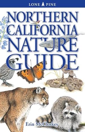 Image du vendeur pour Northern California Nature Guide by Erin McCloskey [Paperback ] mis en vente par booksXpress
