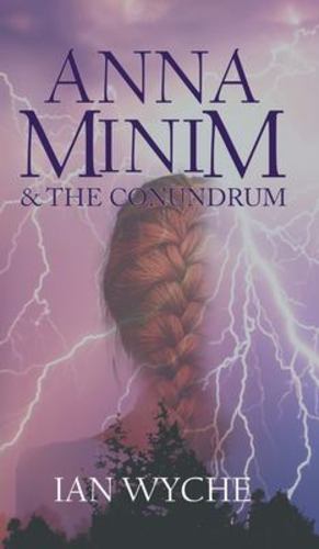 Seller image for Anna Minim and the Conundrum by Wyche, Ian [Hardcover ] for sale by booksXpress