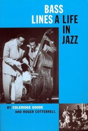 Bild des Verkufers fr Bass Lines: A Life in Jazz zum Verkauf von WeBuyBooks