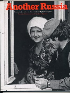 Seller image for Another Russia: Through the Eyes of the New Soviet Photographers for sale by WeBuyBooks