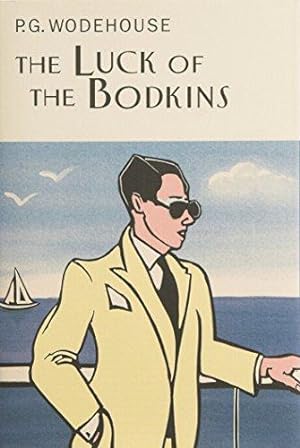 Imagen del vendedor de The Luck Of The Bodkins (Everyman's Library P G WODEHOUSE) a la venta por WeBuyBooks