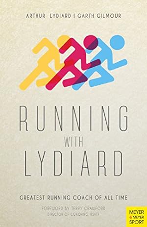 Seller image for Running with Lydiard: Greatest Running Coach of All Time by Arthur Lydiard [Paperback ] for sale by booksXpress
