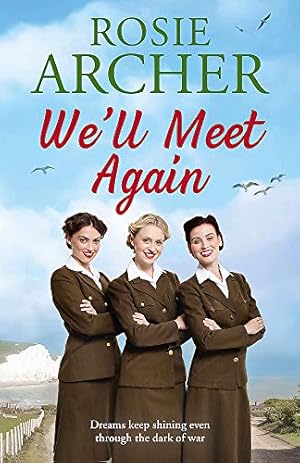 Seller image for We'll Meet Again: The Forces' Sweethearts 2 by Archer, Rosie [Paperback ] for sale by booksXpress