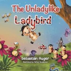 Immagine del venditore per The Unladylike Ladybird by Auger, Sebastian [Paperback ] venduto da booksXpress