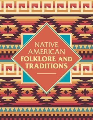 Immagine del venditore per Native American Folklore & Traditions by Parson, Elsie Clews [Hardcover ] venduto da booksXpress