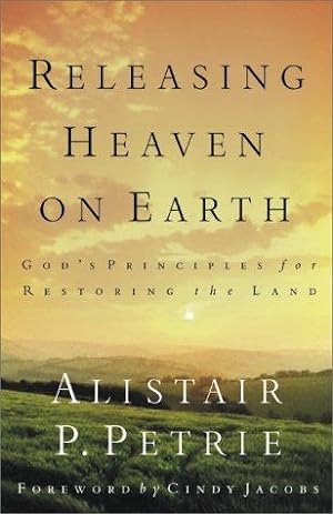 Bild des Verkufers fr Releasing Heaven on Earth: God's Principles for Restoring the Land zum Verkauf von WeBuyBooks